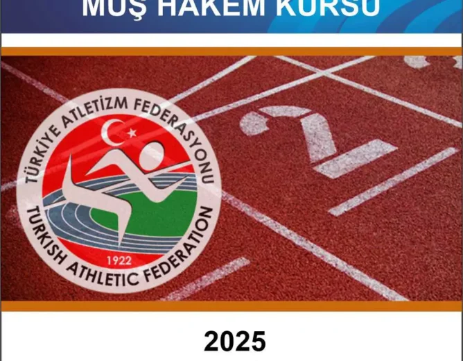 MUŞ ATLETİZM HAKEM KURSU 24-27 Ekim 2025