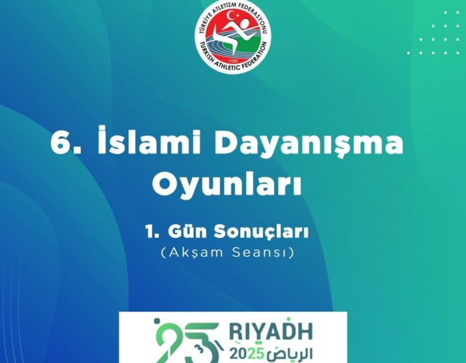 İslami Dayanışma Oyunları’nda atletizm ve para atletizm yarışmalarında ilk gün sona erdi.